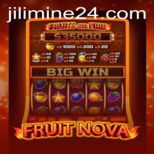 Exploring FruitNova and Jili Mine: A Dynamic Game Experience